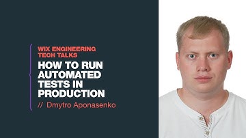 How to Run Automated Tests in Production - Dmytro Aponasenko (Russian)