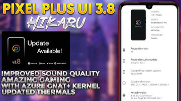 Pixel Plus UI 3.8 Redmi Note 7 Pro | Pixel Plus UI Hikaru | Improved Sound quality &  Amezing Gaming