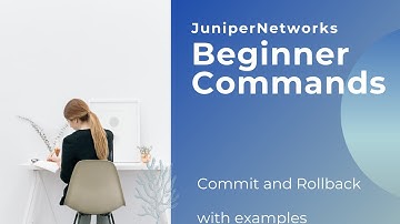Juniper Useful Commands