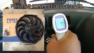 CARA PASANG KIPAS CONDENSOR TAMBAHAN PADA PERODUA KANCIL | DIY KANCIL