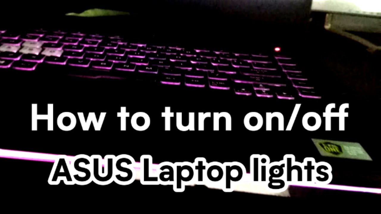Turn On/Off Keyboard Lights ASUS ROG Strix G -