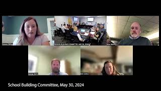 School Building Committee, May 30, 2024