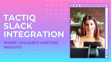 How to use Taciq with Slack: share Google Meet captions and transcript to Slack