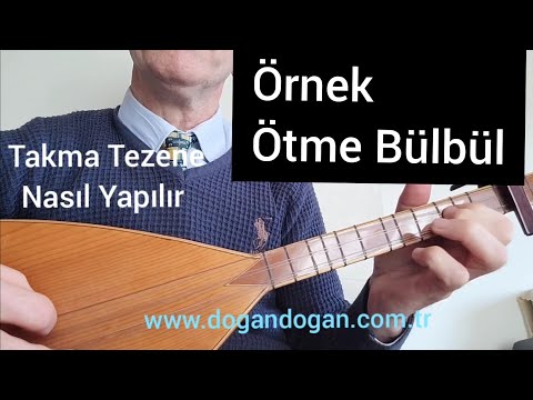 Sıfırdan Bağlama Dersi (25) Takma tezene nasıl yapılır. Takma tezene nedir. (Örnek) Ötme Bülbül