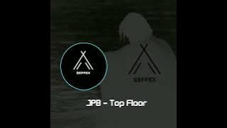 SEFFEX -JPB - Top Floor [NCS Release]