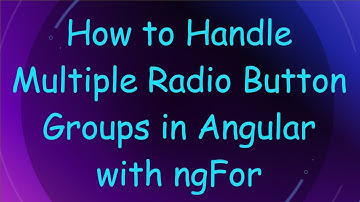 How to Handle Multiple Radio Button Groups in Angular with ngFor