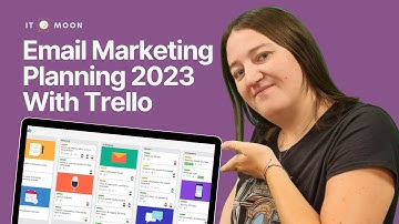 Email Marketing Planning 2023  With Trello