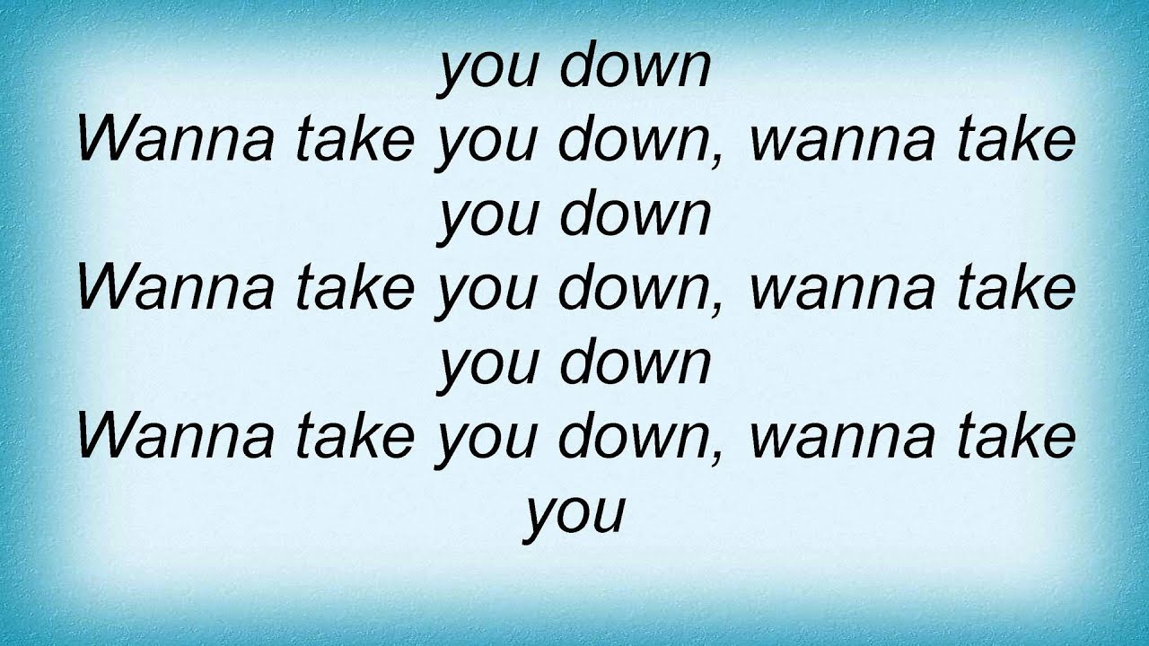 Take You Down Lyrics Lionel Richie - I Wanna Take You Down Lyrics - YouTube
