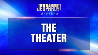 The Theater | Final Jeopardy! | JEOPARDY! MASTERS