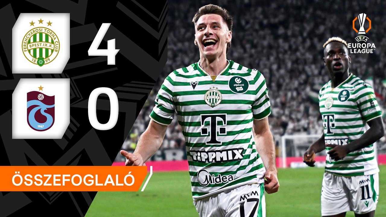 El-selejtező: Ferencváros–Trabzonspor 4–0 | összefoglaló