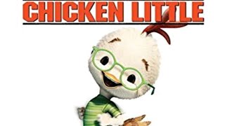 Chicken Little: one little slip. But every time somthing dangerous happends it speeds up