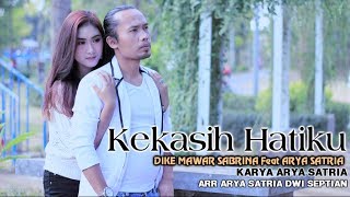 Dike Mawar Sabrina Feat. Arya Satria - Kekasih Hatiku | Dangdut [OFFICIAL]
