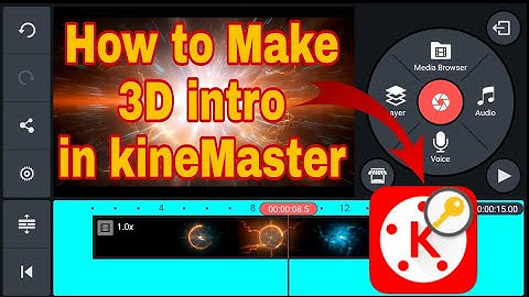 HOW TO MAKE A CHILL 3D INTRO FROM ANDROID (kinemaster) | 2k18 |