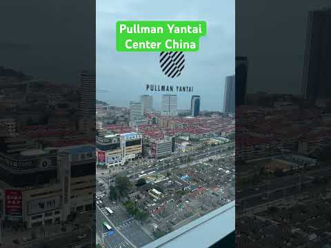 Pullman Yantai Center