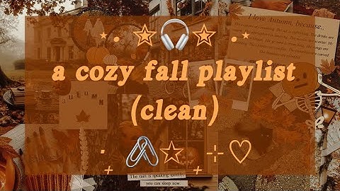 ⋆.˚ ★— a cozy fall playlist | relax & study