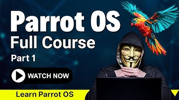Parrot OS Complete Ethical Hacking Course in Hindi | Installation & Basics Explained | Part 1