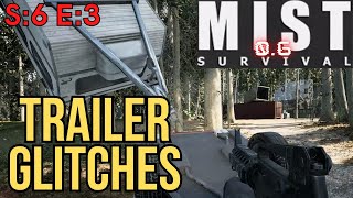 Mist Survival (Gameplay) S:6 E:3 - Trailer Glitches