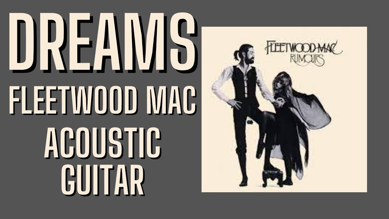 How to play Dreams by Fleetwood Mac on acoustic guitar EASY SONG