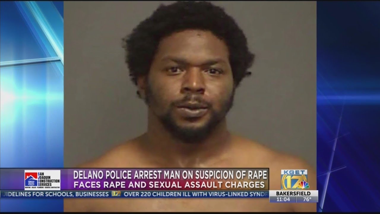 Delano police arrest man on suspicion of rape - YouTube