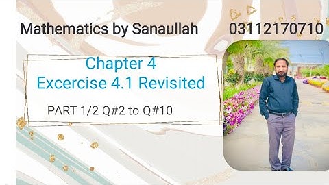 Exercise 4.1 Revisited Part 1/2 - Q#2 to Q#10