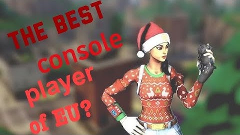 Am I one of the best Console players in EU?