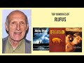 Rufus top 10 movies of rufus best 10 movies of rufus