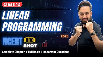 Linear Programming One Shot 🔥 Class 12 Maths | Mission Boards 2026 🎯| All About Mathematics