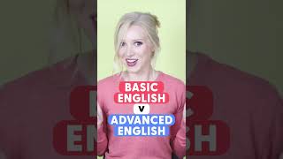 Do You Speak Basic Or Advanced English?