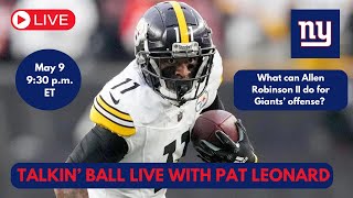 Talkin' Ball LIVE with Pat Leonard: How can new WR Allen Robinson II help Giants' offense?