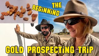 Outback Gold Prospecting Trip: final preparations and first GOLD nuggets!