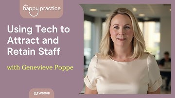 Using Tech to Attract and Retain Staff with Genevieve Poppe