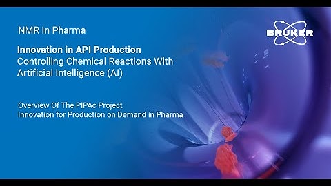 Innovation In API Production | Project PIPAc: Controlling Chemical Reactions With AI