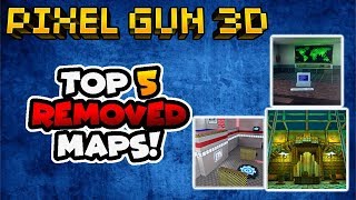 Top 5 Removed Maps In Pixel Gun 3D New