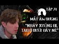 Tập 74: Mắt Âm Dương - Nhảy xuống đi, tao ở dưới đây nè!! || Chuyện ma có thật || Nguyễn Nguyễn