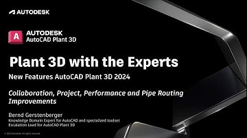 New Features 2024: Collaboration, Project, Performance and Pipe Routing | AutoCAD Plant 3D