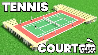 How To Build A Tennis Court In Itty Bitty Railway