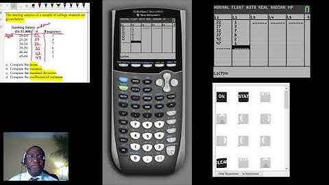 Using TI-84 calculator to find mean, variance, and standard deviation of grouped frequency table