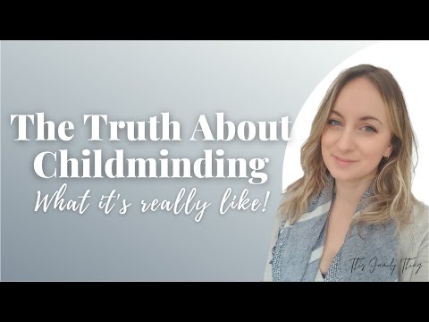 What It's Really Like To Be A Childminder/At Home Daycare Provider - The Truth About Childminding