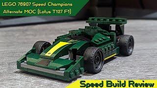 LEGO 76907 Speed Champions Alternate MOC (Lotus T127 F1) - LEGO MOC Speed Build Review