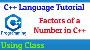Factors or Divisors of a Number in C++ using Class |  Function to find Factors of a Number In C++