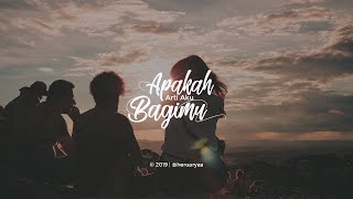 Apakah arti aku bagimu | Musikalisasi puisi