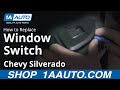 How To Replace Rear Window Switch 2007-13 Chevy Silverado