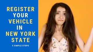 How To Register Your Vehicle In New York State 🚙  Register My Car In NY