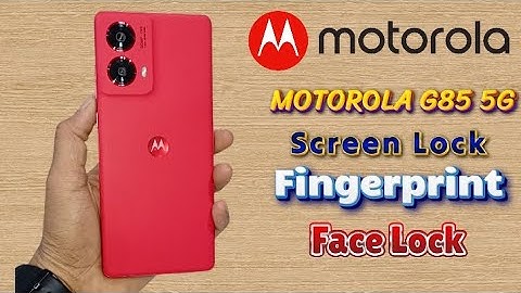 How To Set Fingerprint || Lock Screen || Face Lock🔒 || Motorola G85 5G 🆕 || Tutorial Step By Step✅
