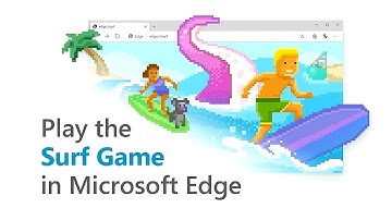 Play the Surf Game In Microsoft Edge Browser