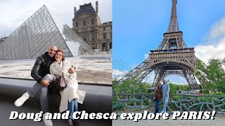 Doug and Chesca explore PARIS! ❤️