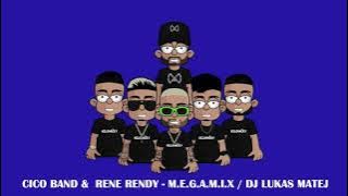 Cico band & Rene Rendy - MegaMix / DJ Lukas Matej