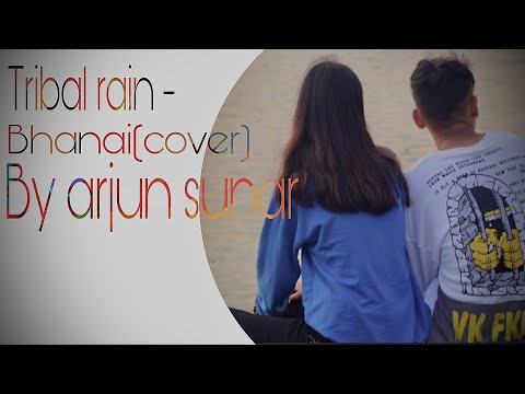tribal rain-bhanai(cover by