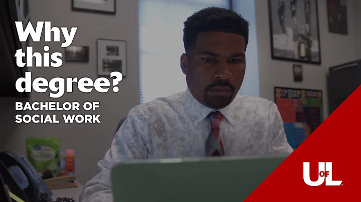 Value of an Online Bachelor of Social Work Degree: UofL Online Program Overview