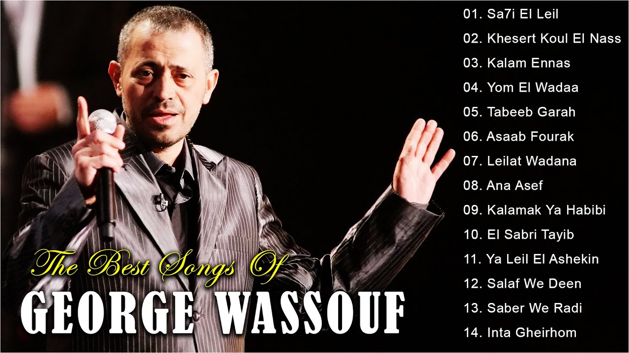 the-best-songs-of-george-wassouf-youtube